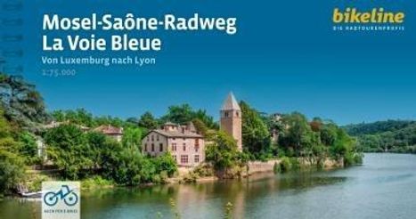 Mosel-Saône-Radweg | La Voie Bleue, Buch