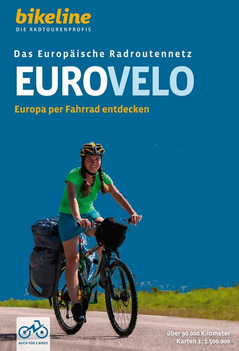 "EUROVELO - Europa per Fahrrad entdecken." Eine Radfahrerin auf einem beladenen Fahrrad auf einer Straße. Logo: Fahrrad und Text "Auch für E-Bikes".