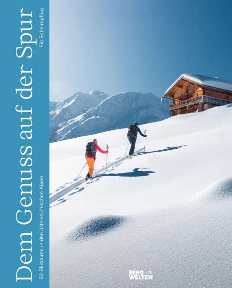 Florian Scheimpflug: 50 Skitouren für Genießer, Buch