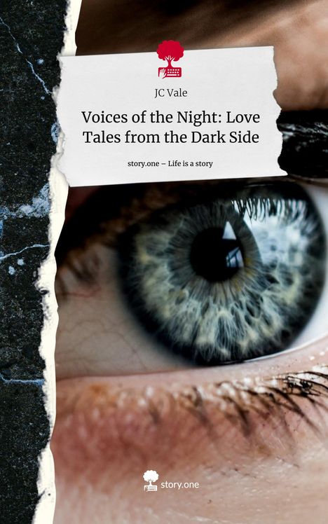 Jc Vale: Voices of the Night: Love Tales from the Dark Side. Life is a Story - story.one, Buch