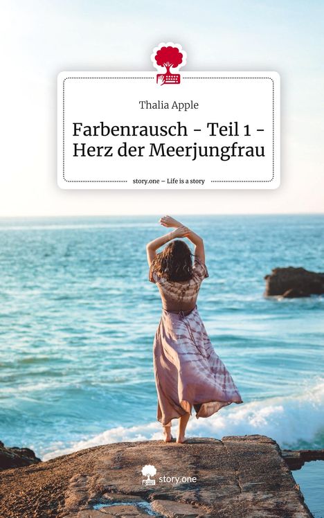 Thalia Apple: Apple, T: Farbenrausch - Teil 1 - Herz der Meerjungfrau. Lif, Buch