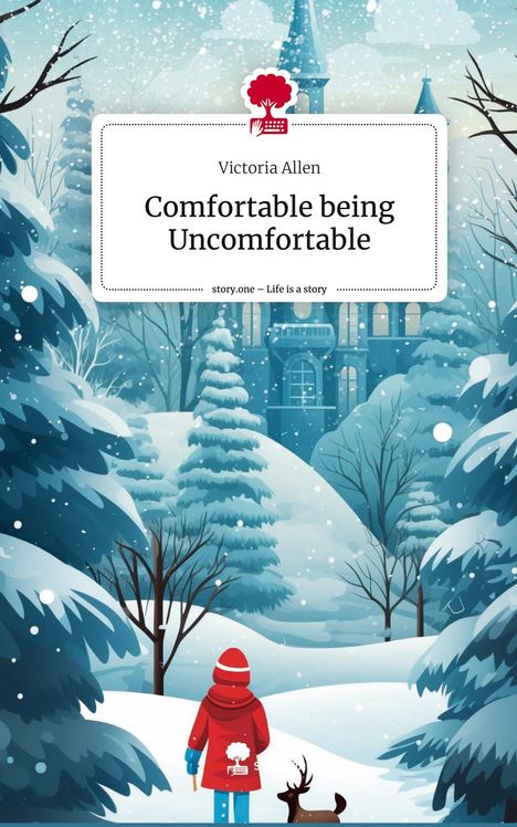 Victoria Allen: Comfortable being Uncomfortable. Life is a Story - story.one, Buch