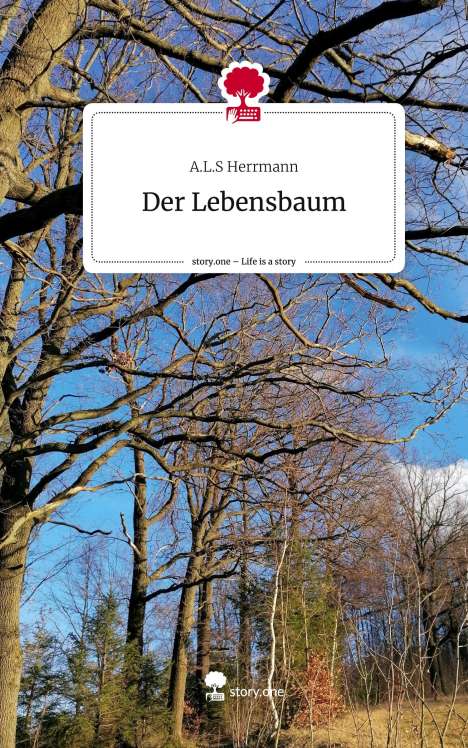 A. L. S Herrmann: Der Lebensbaum. Life is a Story - story.one, Buch