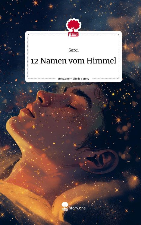 Serci: 12 Namen vom Himmel. Life is a Story - story.one, Buch