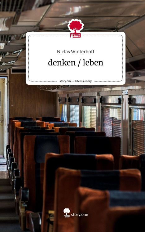 Niclas Winterhoff: denken / leben. Life is a Story - story.one, Buch