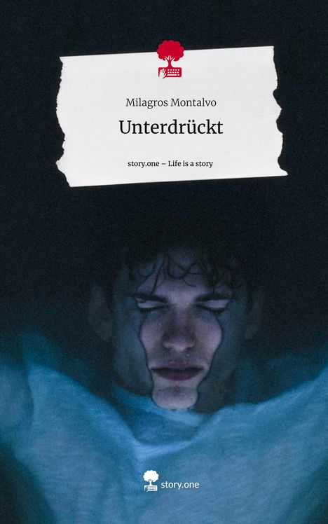 Milagros Montalvo: Unterdrückt. Life is a Story - story.one, Buch