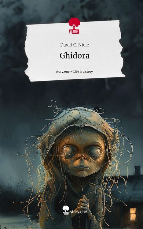 David C. Niele: Ghidora. Life is a Story - story.one, Buch