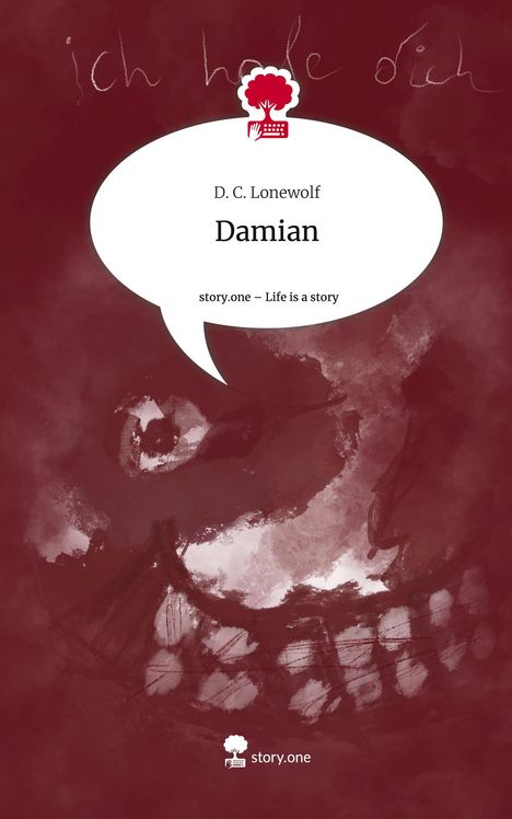 D. C. Lonewolf: Damian. Life is a Story - story.one, Buch
