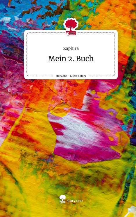 Zaphira: Mein 2. Buch. Life is a Story - story.one, Buch