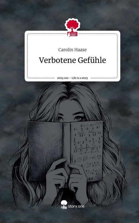 Carolin Haase: Verbotene Gefühle. Life is a Story - story.one, Buch