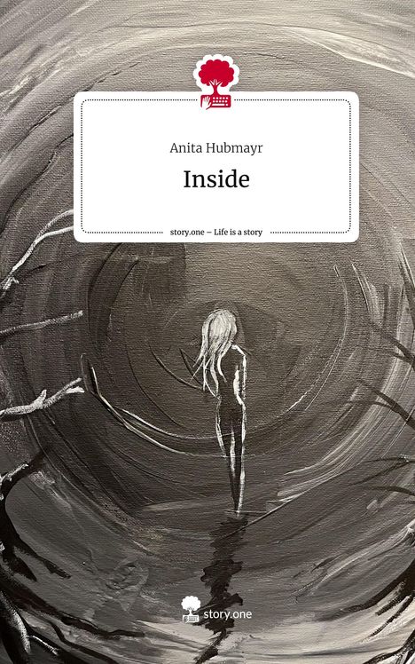 Anita Hubmayr: Inside. Life is a Story - story.one, Buch