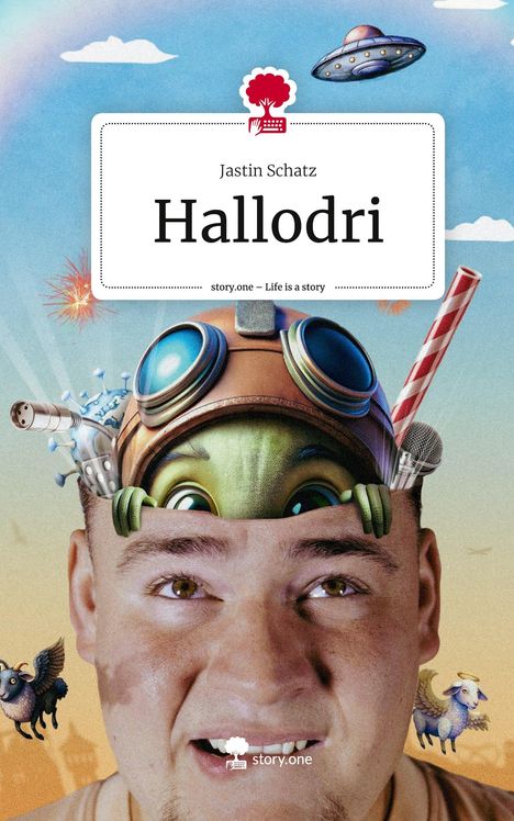 Jastin Schatz: Hallodri. Life is a Story - story.one, Buch