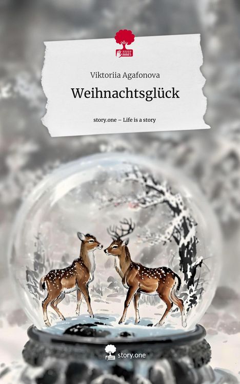 Viktoriia Agafonova: Weihnachtsglück. Life is a Story - story.one, Buch