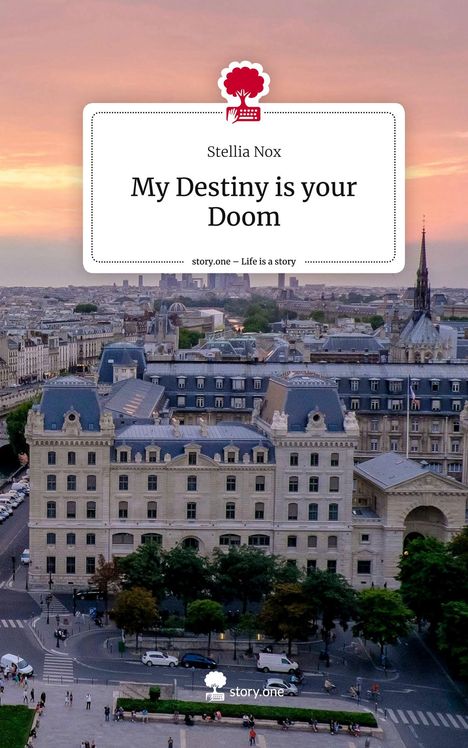 Stellia Nox: My Destiny is your Doom. Life is a Story - story.one, Buch