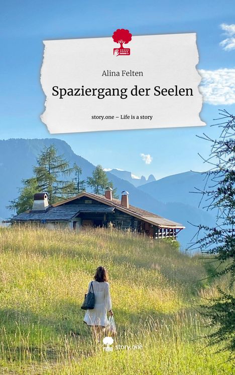 Alina Felten: Spaziergang der Seelen. Life is a Story - story.one, Buch