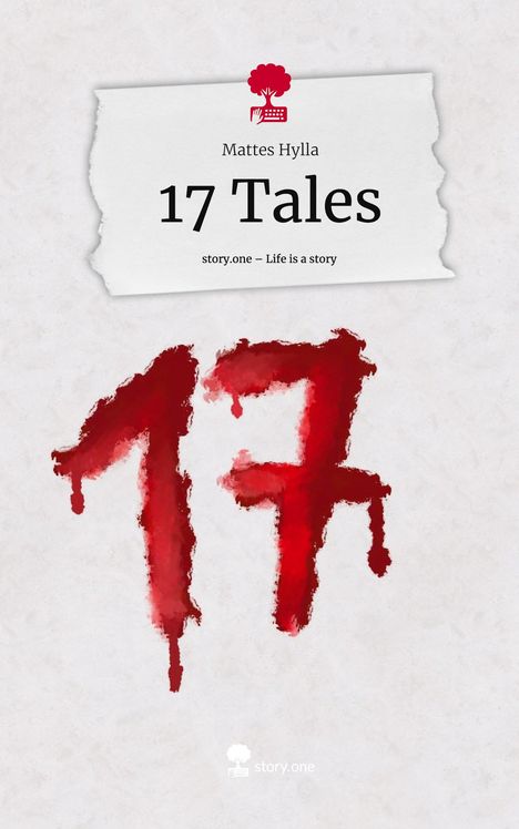 Mattes Hylla: 17 Tales. Life is a Story - story.one, Buch