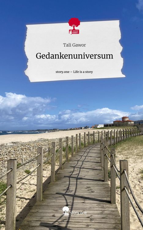 Tali Gawor: Gedankenuniversum. Life is a Story - story.one, Buch