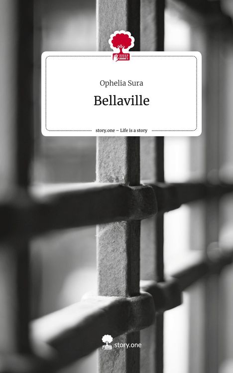 Ophelia Sura: Bellaville. Life is a Story - story.one, Buch