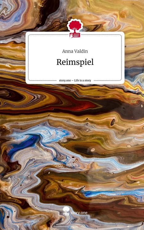 Anna Valdin: Reimspiel. Life is a Story - story.one, Buch