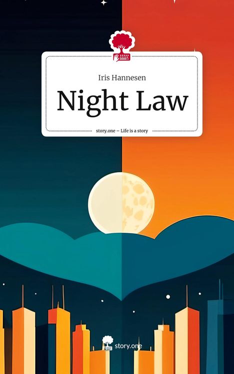 Iris Hannesen: Night Law. Life is a Story - story.one, Buch