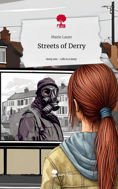 Marie Lauer: Streets of Derry. Life is a Story - story.one, Buch