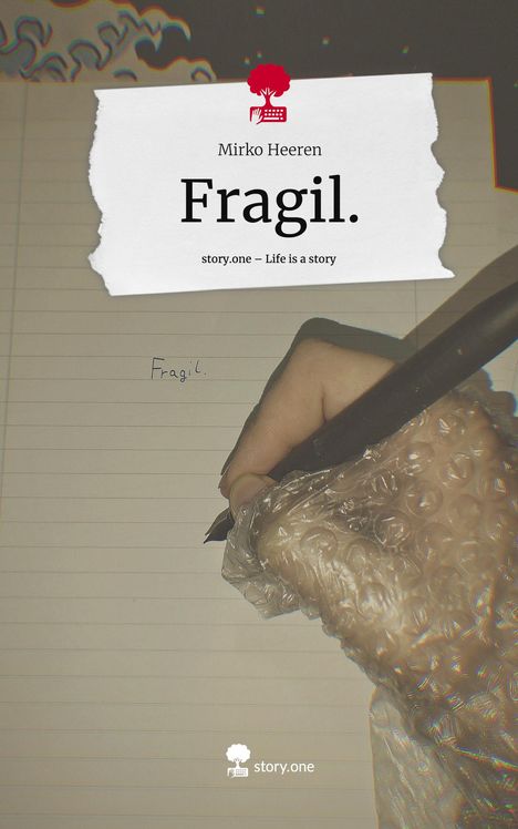 Mirko Heeren: Fragil.. Life is a Story - story.one, Buch