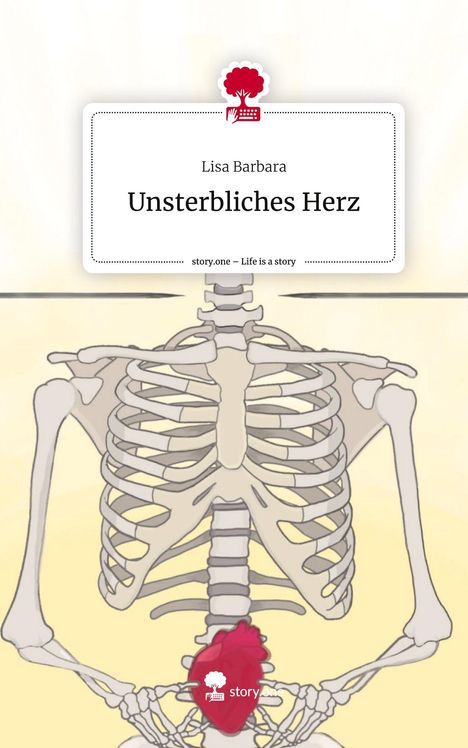 Lisa Barbara: Unsterbliches Herz. Life is a Story - story.one, Buch