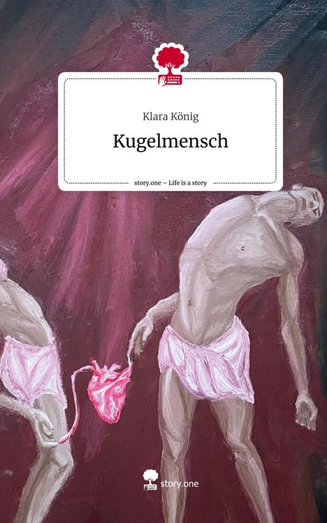 Klara König: Kugelmensch. Life is a Story - story.one, Buch