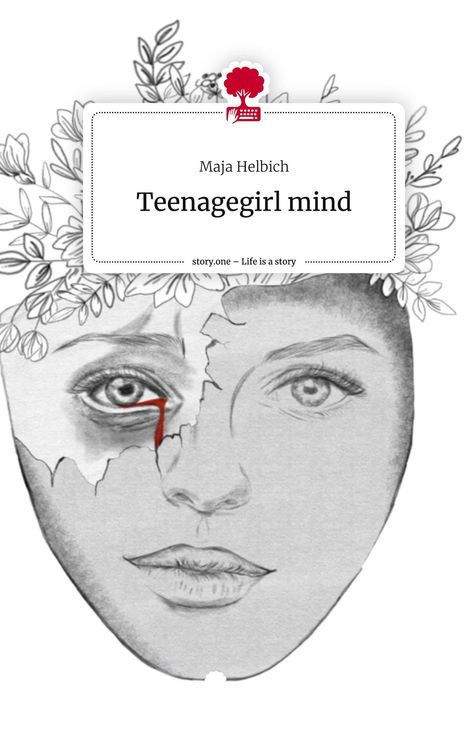 Maja Helbich: Teenagegirl mind. Life is a Story - story.one, Buch