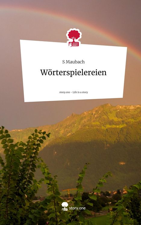 S. Maubach: Wörterspielereien. Life is a Story - story.one, Buch