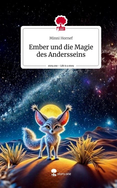 Minni Hornef: Ember und die Magie des Andersseins. Life is a Story - story.one, Buch