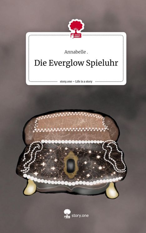 Annabelle: Die Everglow Spieluhr. Life is a Story - story.one, Buch