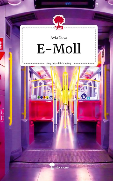 Avia Nova: E-Moll. Life is a Story - story.one, Buch