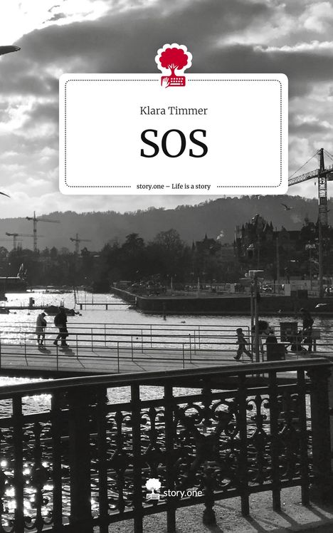 Klara Timmer: SOS. Life is a Story - story.one, Buch