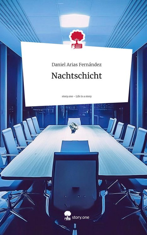 Daniel Arias Fernández: Nachtschicht. Life is a Story - story.one, Buch