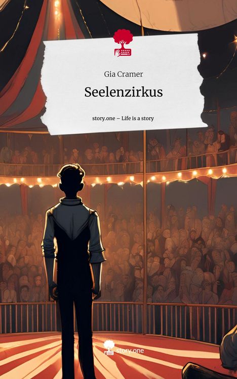 Gia Cramer: Seelenzirkus. Life is a Story - story.one, Buch