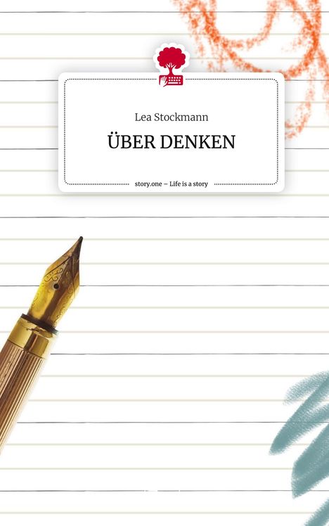 Lea Stockmann: ÜBER DENKEN. Life is a Story - story.one, Buch