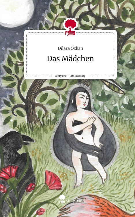 Dilara Özkan: Das Mädchen. Life is a Story - story.one, Buch