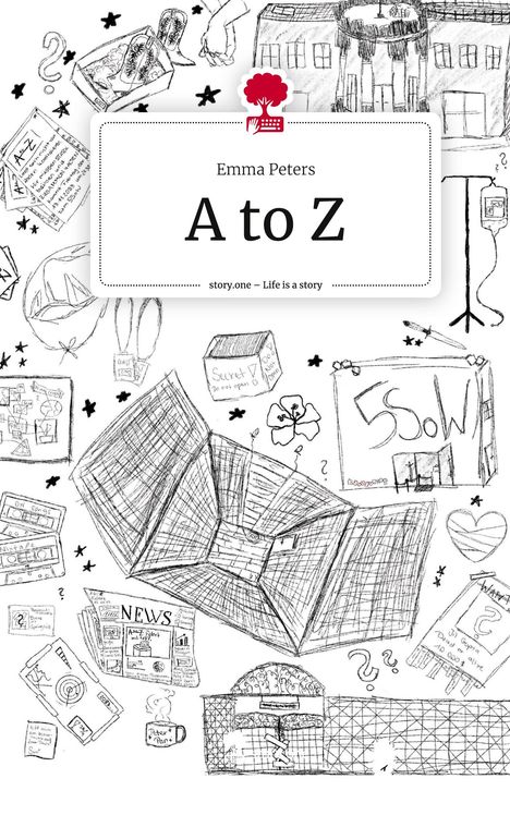 Emma Peters: A to Z. Life is a Story - story.one, Buch