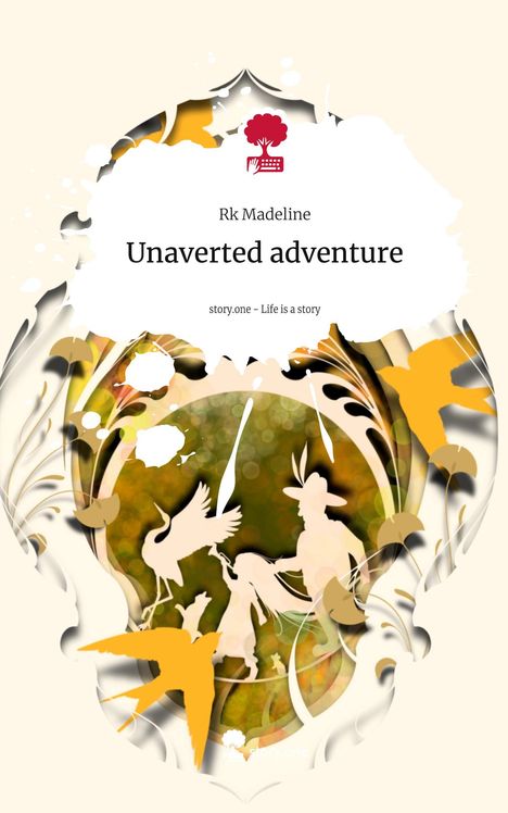 Rk Madeline: Unaverted adventure. Life is a Story - story.one, Buch