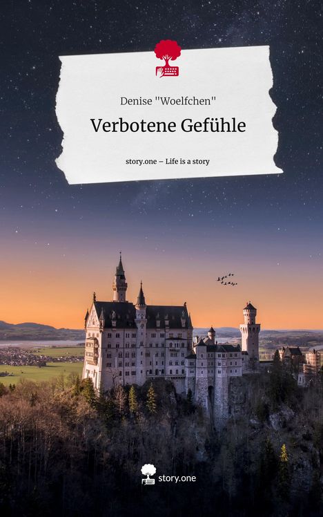 Denise "Woelfchen": Verbotene Gefühle. Life is a Story - story.one, Buch