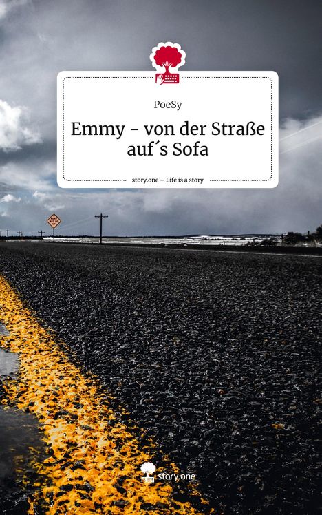 PoeSy: Emmy - von der Straße auf´s Sofa. Life is a Story - story.one, Buch