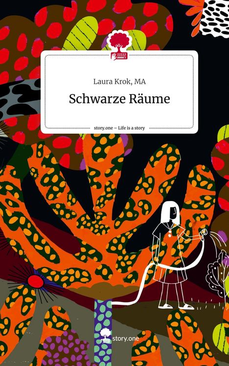 Ma Krok: Schwarze Räume. Life is a Story - story.one, Buch