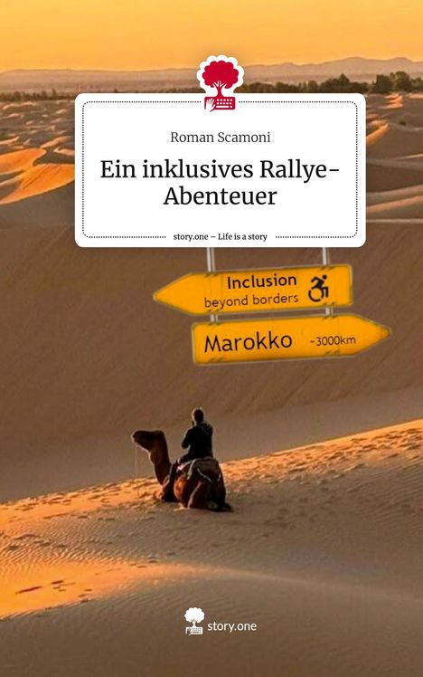 Roman Scamoni: Ein inklusives Rallye-Abenteuer. Life is a Story - story.one, Buch