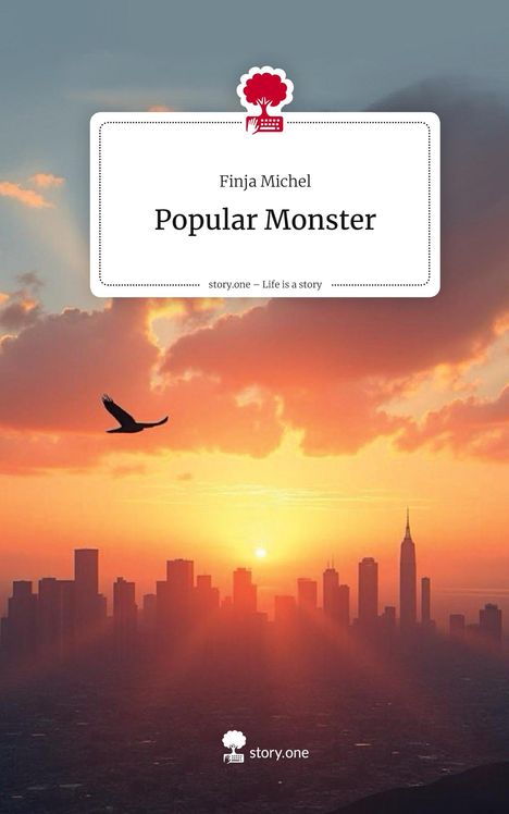 Finja Michel: Popular Monster. Life is a Story - story.one, Buch