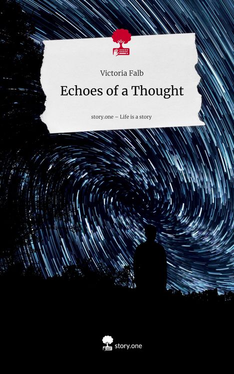 Victoria Falb: Echoes of a Thought. Life is a Story - story.one, Buch