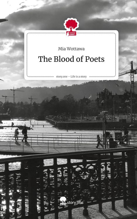 Mia Wottawa: The Blood of Poets. Life is a Story - story.one, Buch