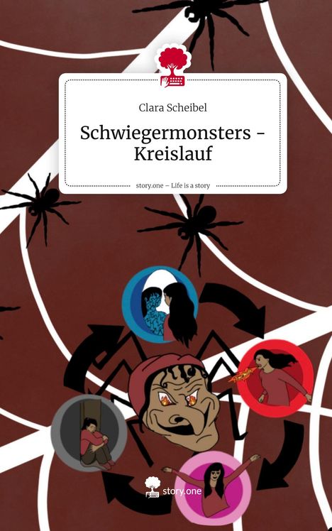 Clara Scheibel: Schwiegermonsters - Kreislauf. Life is a Story - story.one, Buch