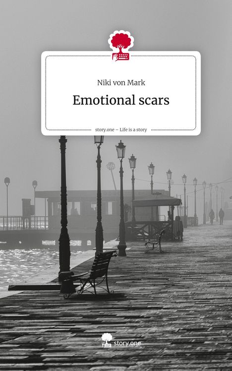 Niki von Mark: Emotional scars. Life is a Story - story.one, Buch