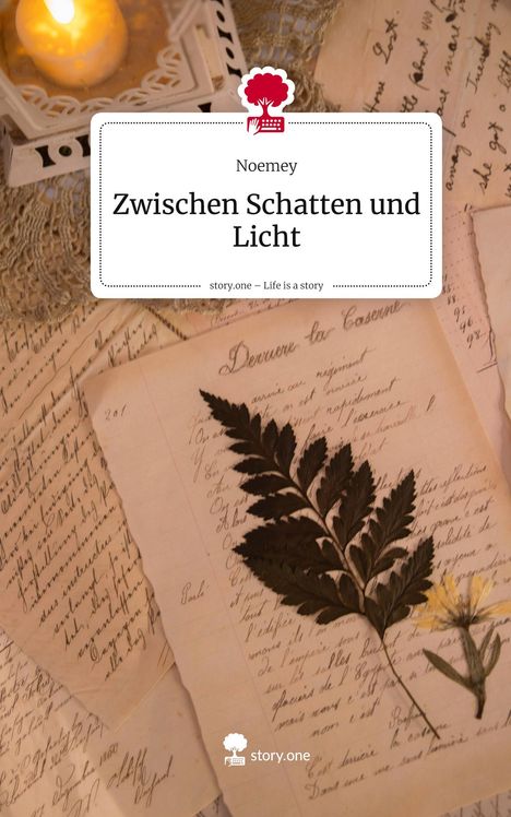 Noemey: Zwischen Schatten und Licht. Life is a Story - story.one, Buch